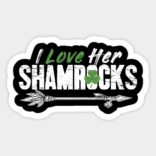 I love her shamrocks saint patrick's day Sticker